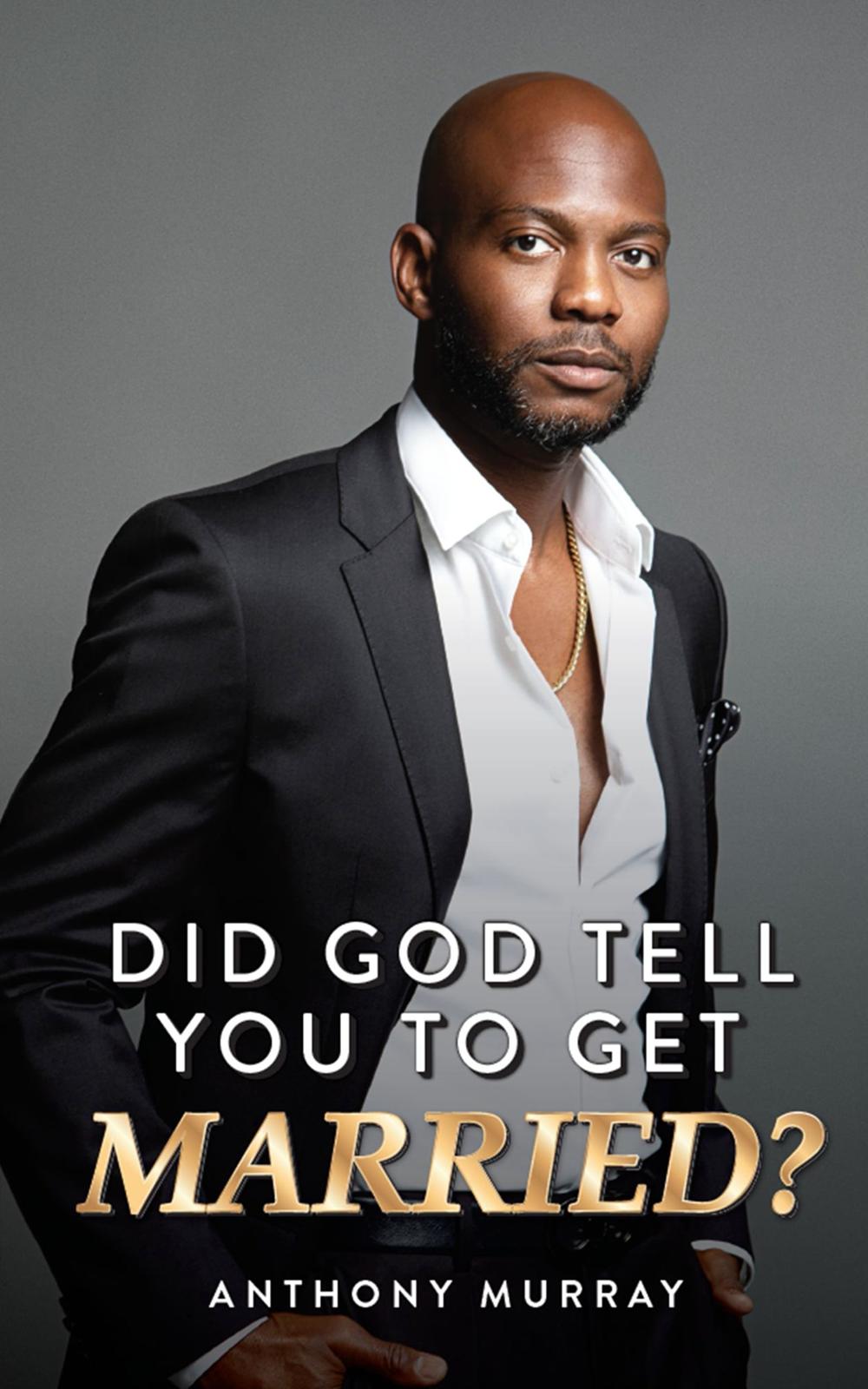 Did God Tell You To Get Married? — book cover